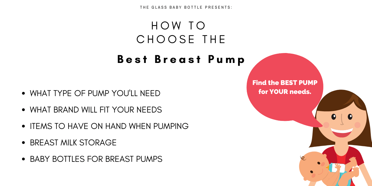 How to choose the Best Breast Pump for your specific needs.